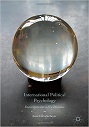 New book: International Political Psychology: Explorations into a New Discipline